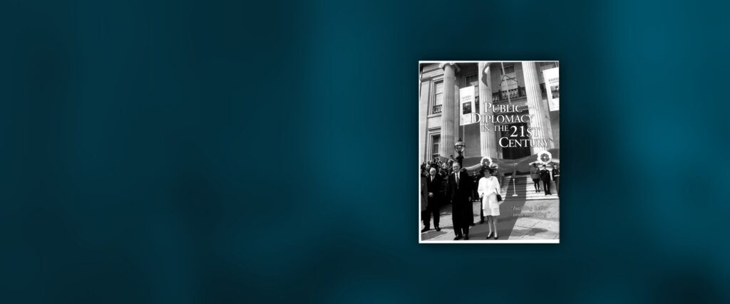 Public Diplomacy in the 21st Century
