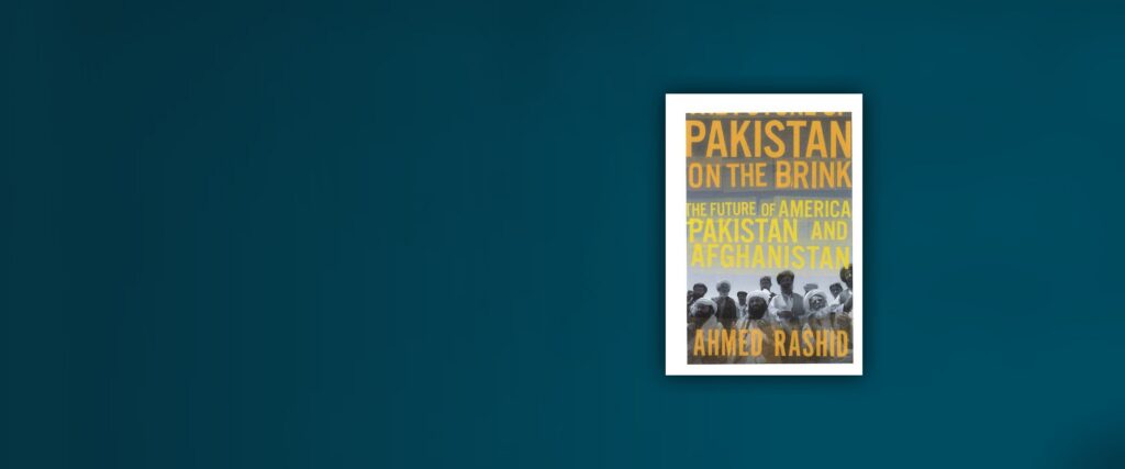 Ahmed Rashid on Pakistan’s Next Chapter
