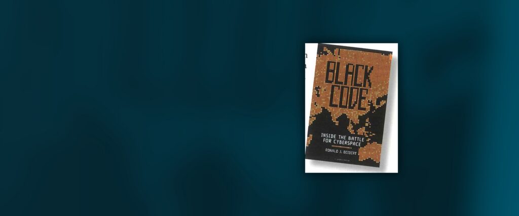 Black Code: Inside the Battle for Cyberspace