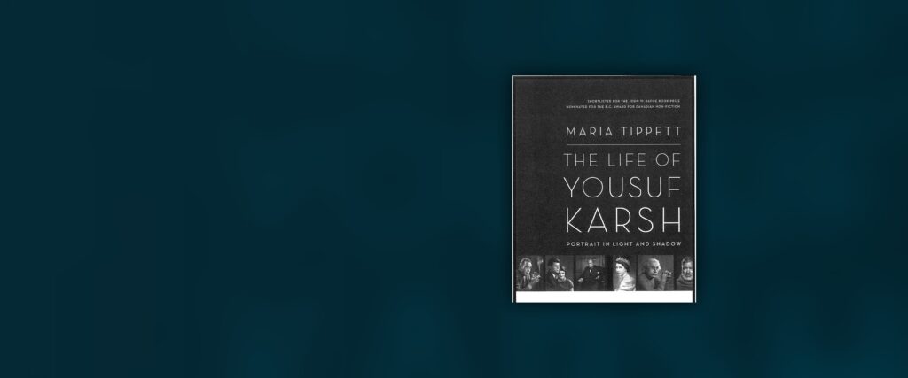Portrait in Light and Shadow: The Life of Yousuf Karsh