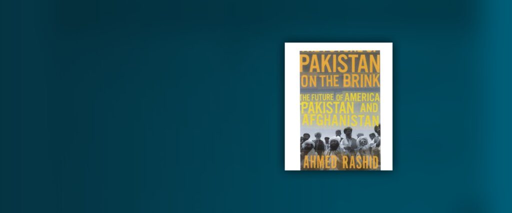 Ahmed Rashid on Pakistan’s Next Chapter