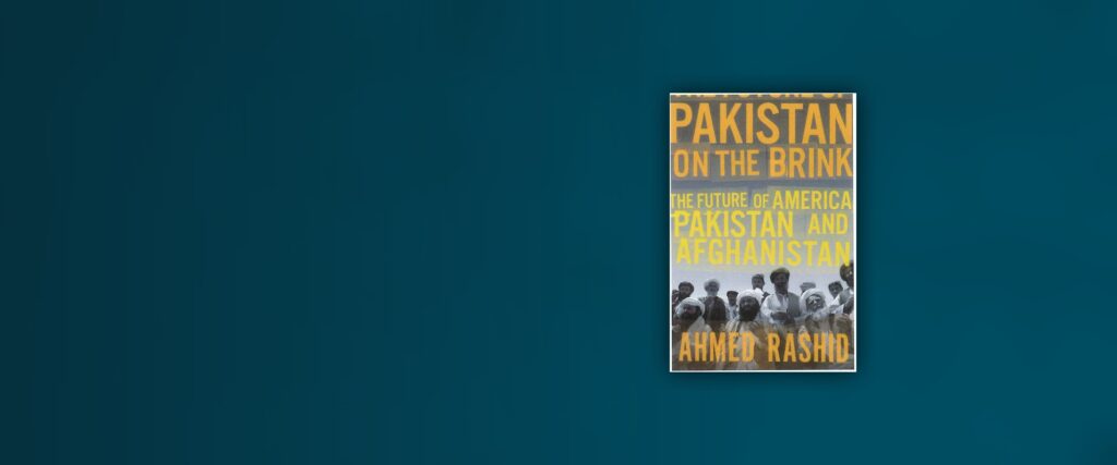 Ahmed Rashid on Pakistan’s Next Chapter