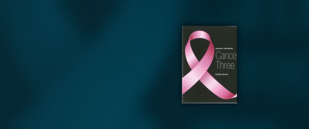 Cancer on Three Continents